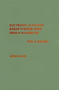 Electronic Scanning Radar Systems (Esrs) Design Handbook (Hardcover)