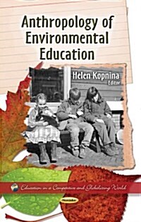 Anthropology of Environmental Education (Paperback)