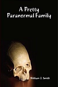 A Pretty Paranormal Family (Hardcover)