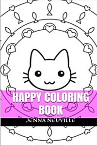 Happy Coloring Book: Coloring Books for Kids (Paperback)