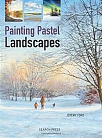 Painting Pastel Landscapes (Paperback)