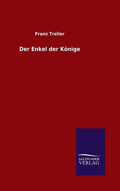 Der Enkel der K?ige (Hardcover)