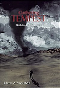 Gathering Tempest: Nephilim Trilogy, Book 2 (Hardcover)