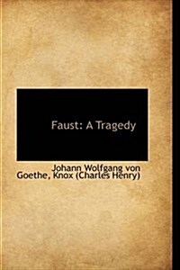 Faust: A Tragedy (Paperback)