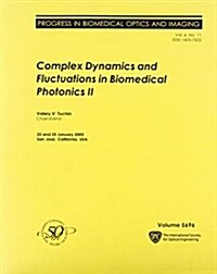 Complex Dynamics And Fluctuations in Biomedical Photonic 2 (Paperback)