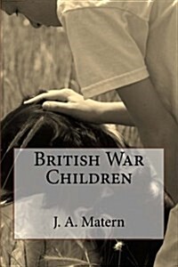 British War Children (Paperback)