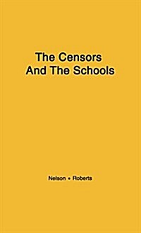 The Censors and the Schools (Hardcover, Revised)