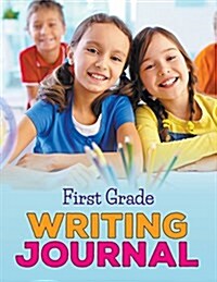 First Grade Writing Journal (Paperback)