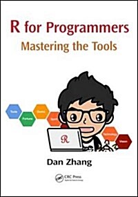 R for Programmers: Mastering the Tools (Paperback)