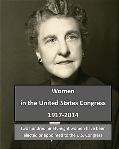 Women in the United States Congress: 1917 - 2014 (Paperback)