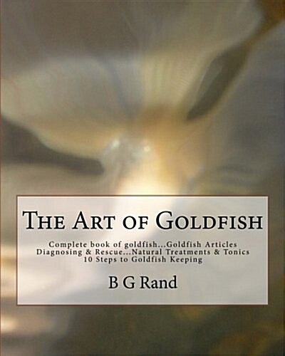 The Art of Goldfish (Paperback)