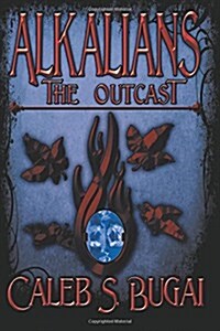 Alkalians: The Outcast (Paperback, First Printing)