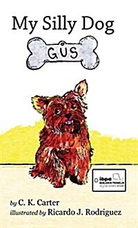 My Silly Dog Gus (Hardcover)