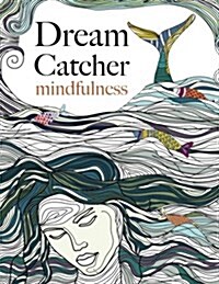 Dream Catcher: Mindfulness (Paperback)