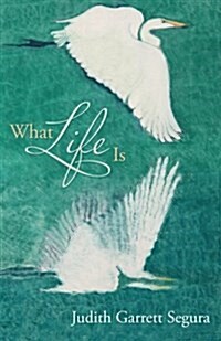 What Life Is (Paperback)