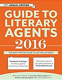 Guide to Literary Agents: The Most Trusted Guide to Getting Published (Paperback, 2016)