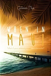 When in Maui (Paperback)