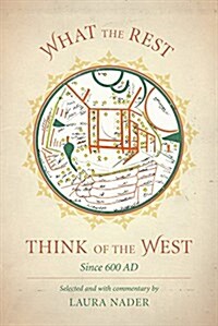 What the Rest Think of the West: Since 600 Ad (Paperback)