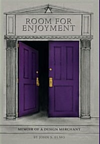 Room for Enjoyment: Memoir of a Design Merchant (Hardcover)