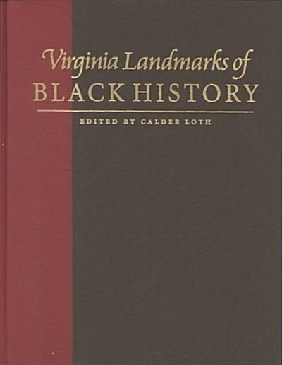 Virginia Landmarks of Black History: Sites on the Virginia Landmarks Register and the National Register of Historic Places (Hardcover)