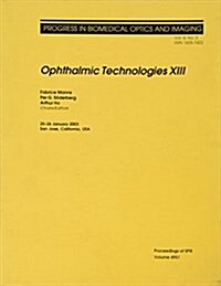 Ophthalmic Technologies 13 (Paperback)