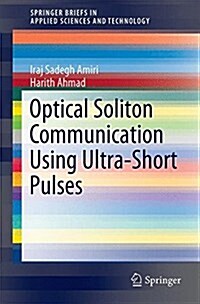 Optical Soliton Communication Using Ultra-Short Pulses (Paperback, 2015)