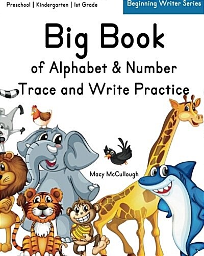 Big Book of Alphabet & Number Trace and Write Practice (Paperback)