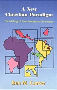 A New Christian Paradigm (Paperback)