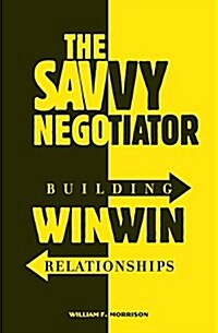 The Savvy Negotiator (Paperback, 2nd)
