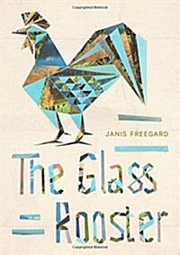 The Glass Rooster (Paperback)
