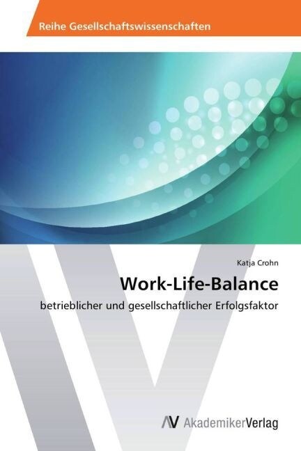 Work-Life-Balance (Paperback)