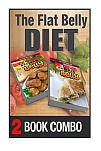 On-The-Go Recipes and Quick n Cheap Recipes for a Flat Belly: 2 Book Combo (Paperback)