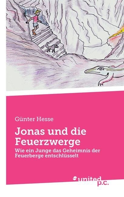 Jonas Und Die Feuerzwerge (Paperback)