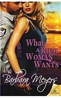 What a Rich Woman Wants (Paperback)