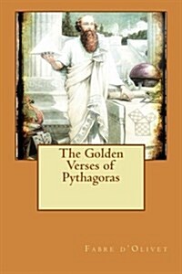 The Golden Verses of Pythagoras (Paperback)