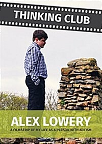 Thinking Club - A Filmstrip of My Llife as a Person with Autism (Paperback)