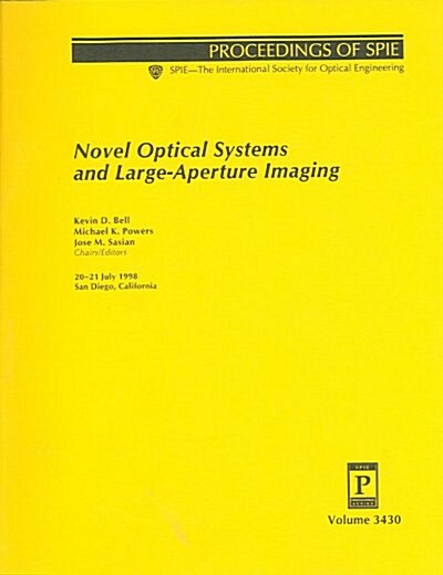 Novel Optical Systems and Large-aperture Imaging (Paperback)