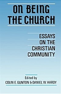 On Being the Church (Paperback, Revised)
