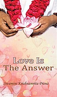 Love Is the Answer (Hardcover)