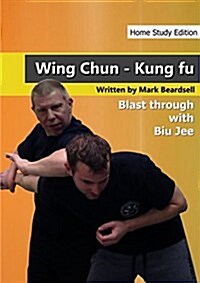 Wing Chun - The Brutality of Biu Jee - Hse (Paperback)