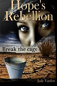 Hopes Rebellion (Paperback)