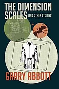 The Dimension Scales and Other Stories (Paperback)