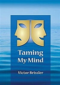 Taming My Mind (Paperback, 2)