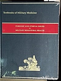 Forensic and Ethical Issues in Military Behavioral Health (Hardcover, None, First)