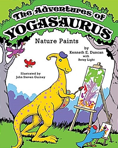 The Adventures of Yogasaurus, Nature Paints (Paperback)