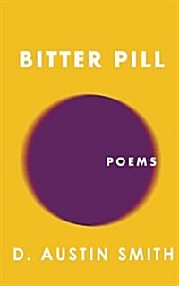 Bitter Pill: Poems (Paperback)