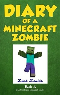 Diary of a Minecraft Zombie, Book 3: When Nature Calls (Paperback)