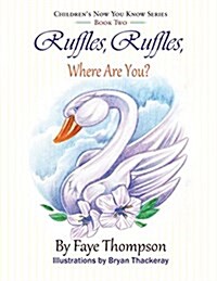 Ruffles, Ruffles, Where Are You? (Paperback)