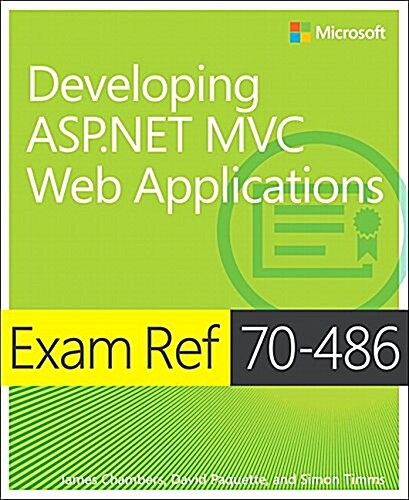 Exam Ref 70-486 Developing ASP.Net MVC Web Applications (Paperback, 2)