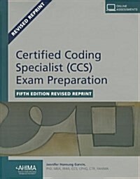 Certified Coding Specialist (CCS) Exam Preparation (Paperback, 5)